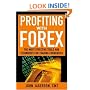 Profiting With Forex: The  Most Effective Tools and Techniques for Trading Currencies