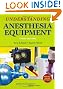 Understanding Anesthesia Equipment (Dorsch, Understanding Anesthesia Equipment)