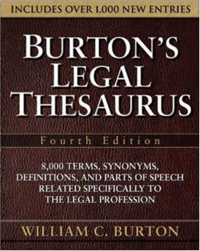 Burton's Legal Thesaurus, Fourth Edition (Burton's Legal Thesaurus)