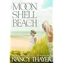 Moon Shell Beach: A Novel
