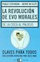 La revolucion de Evo Morales. De la coca al palacio (Claves Para Todos) (Spanish Edition)