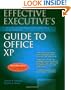 Effective Executive's Guide to Microsoft Office XP