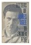 LETTERS OF JAMES AGEE TO FATHER FLYE.