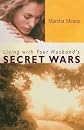 Living with Your Husband's Secret Wars