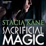 Sacrificial Magic: Downside Ghosts, Book 4