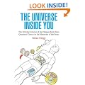 The Universe Inside You: The Extreme Science of the Human Body from Quantum Theory to the Mysteries of the Brain