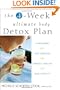 The 4-Week Ultimate Body Detox Plan: A Program for Greater Energy, Health, and Vitality