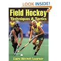 Field Hockey: Techniques and Tactics