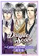 Double Score~Cattleya×Narcissus~ 通常版