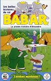 Les Belles histoires du roi Babar - Vol.12 : La Grande histoire d'Alexandre