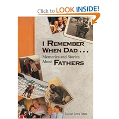 I Remember When Dad... : Memories & Stories About Fathers