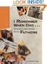 I Remember When Dad... : Memories & Stories About Fathers