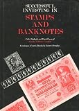 Successful investing in stamps and banknotes