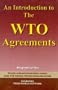 An Introduction To the WTO Agreements (Trade & Development Issues & the World Trade Organization)