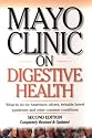 Mayo Clinic on Digestive Health, Second Edition