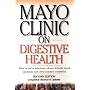 Mayo Clinic on Digestive Health, Second Edition