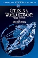 Cities in a World Economy (Sociology for a New Century Series)