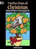 Twelve Days of Christmas Stained Glass Coloring Book (Dover Pictorial Archive Series)