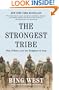 The Strongest Tribe: War, Politics, and the Endgame in Iraq
