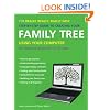 The Really, Really, Really Easy Step-by-step Guide to Creating Your Family Tree Using Your Computer