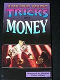 Amazing Magic Tricks with Money [VHS]