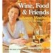 Wine Food & Friends