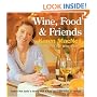 Wine, Food & Friends: Karen's Wine and Food Pairing Guide, Plus Over 100 Cooking Light Recipes