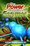 The Power of Nutrition with Enzymes