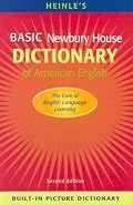 Heinle's Basic Newbury House Dictionary of American English with Built-In Picture Dictionary, Second Edition