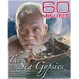 60 Minutes - The Sea Gypsies (March 20, 2005)
