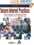 Secure Internet Practices: Best Practices for Securing Systems in the Internet and e-Business Age