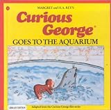 Curious George Goes to the Aquarium