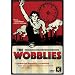 The Wobblies