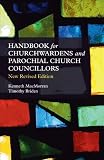 A handbook for churchwardens and parochial church councillors