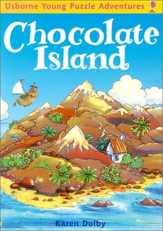 Chocolate Island (Usborne Young Puzzle Adventures)