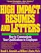 Book High Impact Resumes and Letters: How to Communicate Your Qualifications to Employers (High Impact Resumes and Letters, 7th ed)