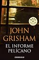 El informe pelícano (Best Seller (Debolsillo)) (Spanish Edition)