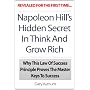 Napoleon Hill's Hidden Secret In Think And Grow Ri&hellip by Gary Vurnum