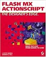 Flash MX ActionScript: The Designer's Edge