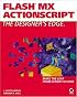 Flash MX ActionScript: The Designer's Edge