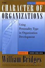 The Character of Organizations, Updated Edition: Using Personality Type in Organization Development