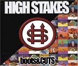 High Stakes - Boots & Cuts (Audio CD) - B0006V77HC
