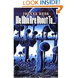 We Who Are About To... by Joanna Russ