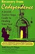 Recovery from Codependence: A Jewish Twelve Steps Guide to Healing Your Soul (Twelve Step Recovery)