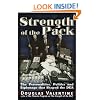 The Strength of the Pack: The Personalities, Politics and Espionage Intrigues That Shaped the DEA