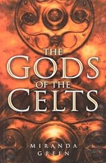 The Gods of the Celts (Illustrated History Paperback Series)