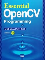 Essential OpenCV Programming―with Visual C++2008