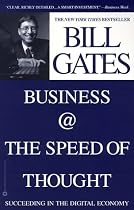 Business @ the Speed of Thought: Succeeding in the Digital Economy