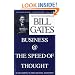 Business @ the Speed of Thought: Succeeding in the Digital Economy