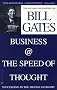 Business @ the Speed of Thought: Succeeding in the Digital Economy Business @ the Speed of Thought: Succeeding in the Digital Economy